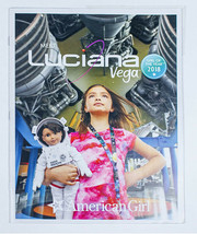 American Girl Catalog Meet Luciana Vega Girl Of The Year January 2018 - $8.11