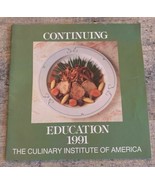 Continuing Education 1991 The Culinary Institute Of America Coarse Catal... - $12.71
