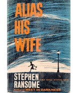 Alias His Wife (hardbound) Stephen Ransome (196... - $15.00