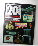 20th Century Antiques - How to Buy Inexpensively Today by Curtis &amp; Taylor - $8.99