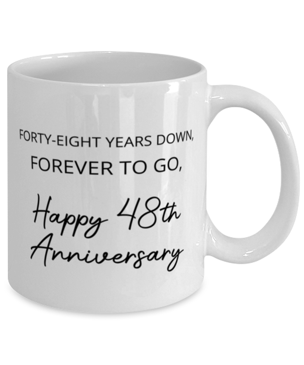 48 Years Wedding Anniversary Mug - Forty Eight Years Down, Forever To ...
