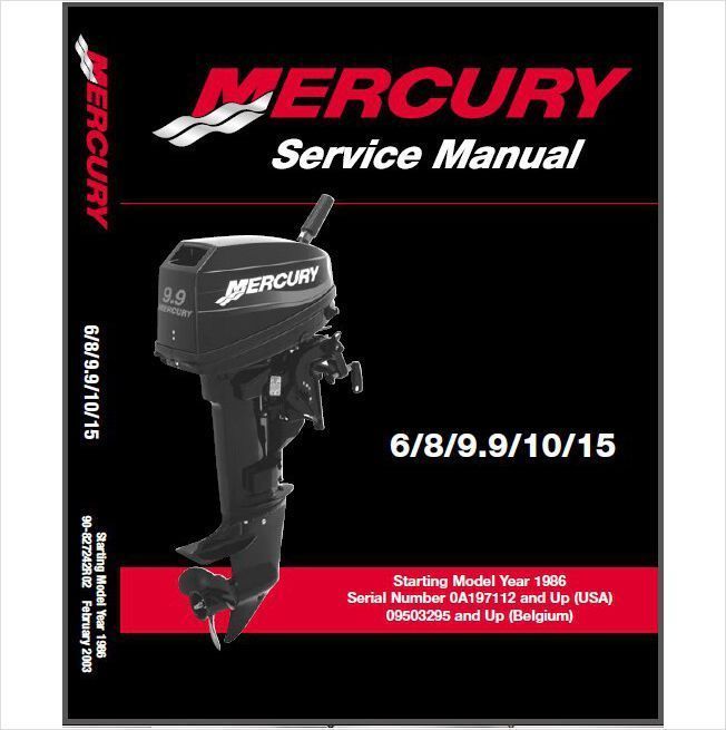 8603 Mercury 6 8 9.9 10 15 HP 2Stroke Outboard Service Repair Manual