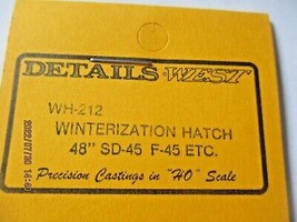 Details West # WH-212 Winterization Hatch 48 " SD-45 F45 ETC HO-Scale image 2