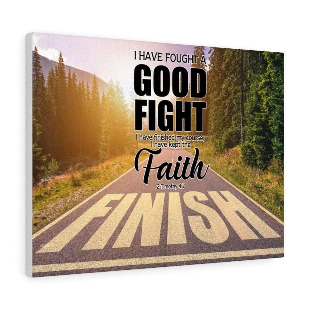 I Have Fought The Good Fight 2 Timothy 4 7 Bible Verse Printed On   S L1600 