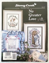No Greater Love  Religious Counted Cross Stitch Designs-Stoney Creek Collection - $8.50