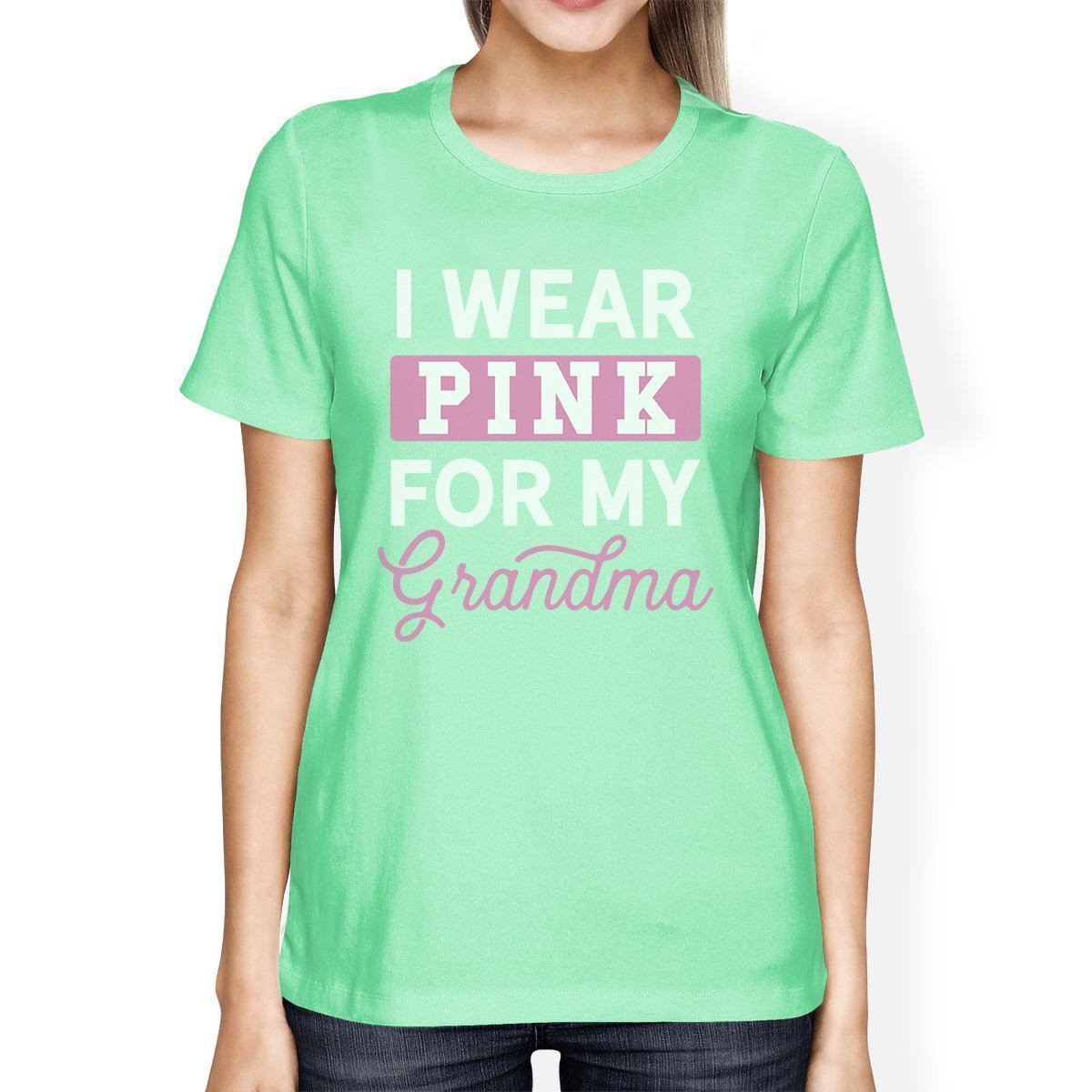 I Wear Pink For My Grandma Womens Shirt Tops 