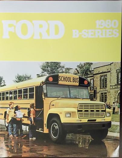 1981 Ford B-Series School Bus Brochure B-600 B-700 Archives.midweek.com