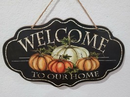 Fall Thanksgiving WELCOME Pumpkins Hanging Wall Sign Tabletop Plaque Decor - $18.99