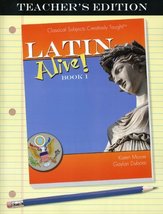 Latin Alive! Book One [Paperback] Moore, Karen and DuBose, Gaylan - $10.99