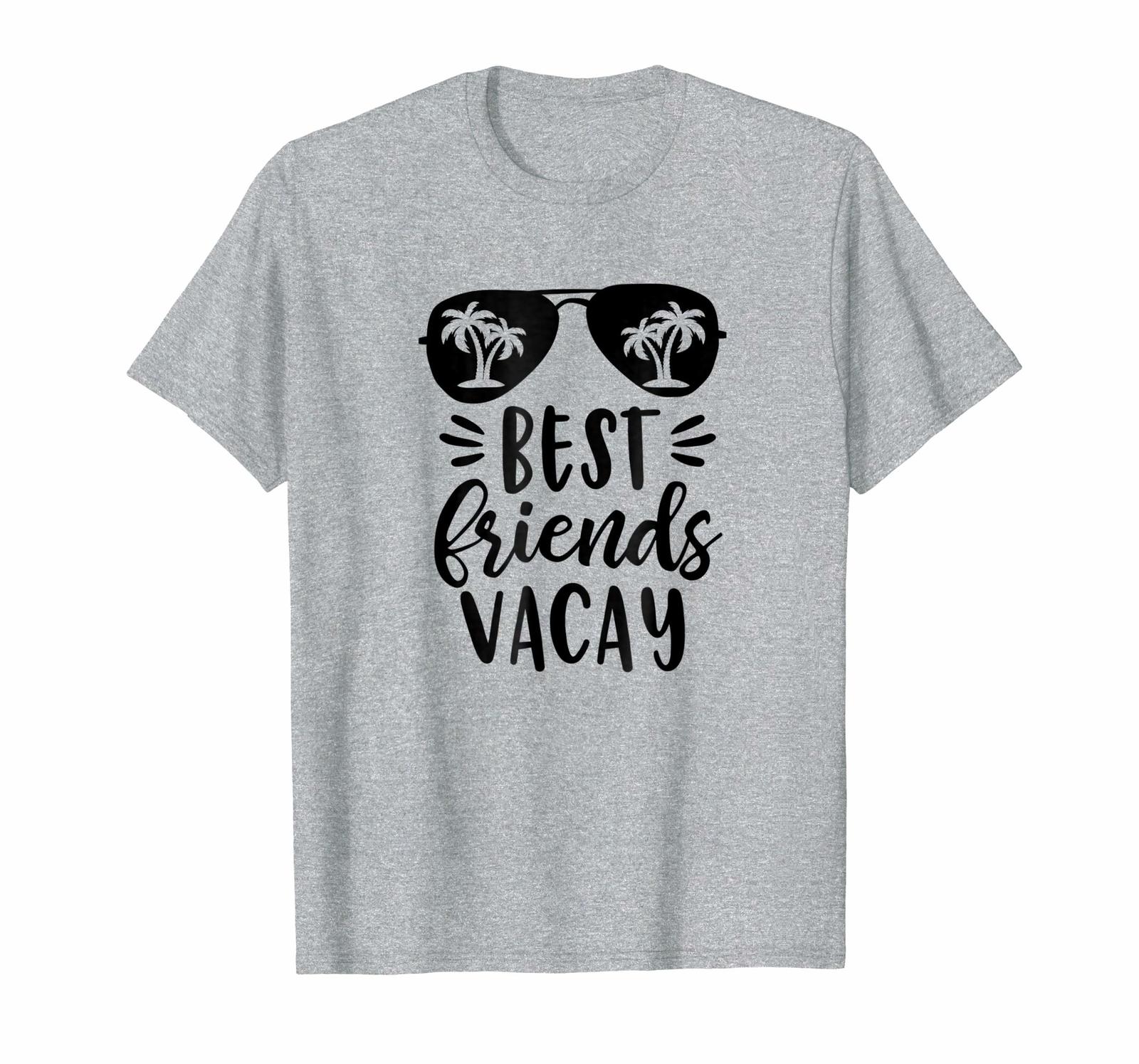 Funny Tshirt Best Friends Vacay Cute T shirt Vacation Cruise Women Beach Men TShirts, Tank Tops