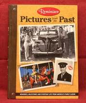 HC book Pictures from the Past 2015 Reminisce Magazine nostalgia Americana - $5.00