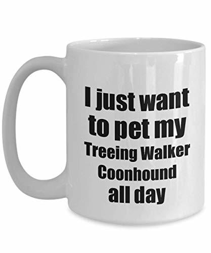 Treeing Walker Coonhound Mug Dog Lover Mom Dad Funny Gift Idea for Novelty Gag C