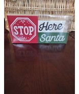 Stop Here Santa Sign - $20.67