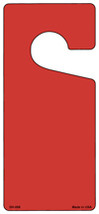Red Solid Blank Novelty Metal Door Hanger - $12.95