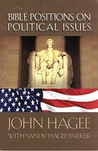 Bible Positions on Political Issues [Paperback] John Hagee - $2.96