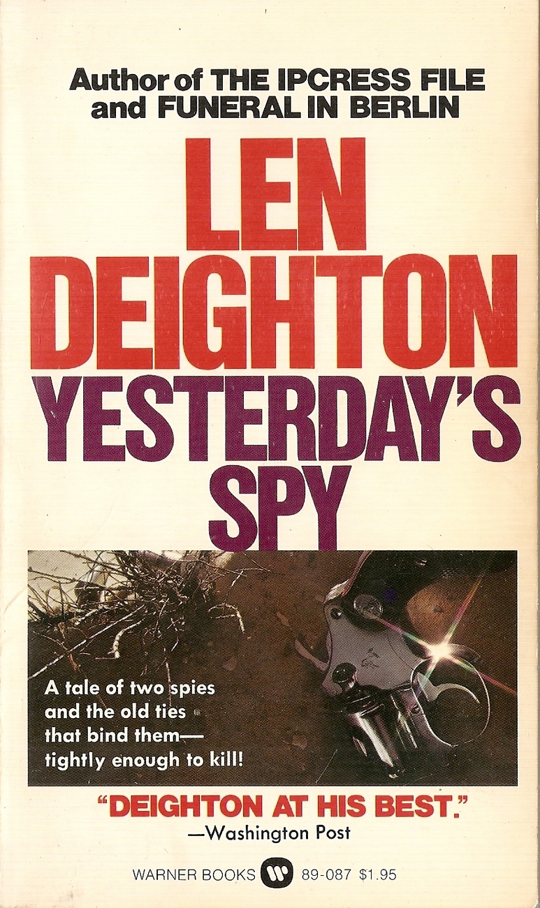 Yesterday #39 s Spy by Deighton Len Fiction Literature
