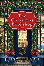 The Christmas Bookshop: A Novel  by Jenny Colgan NEW FREE EXPEDITED SHIP... - $18.71