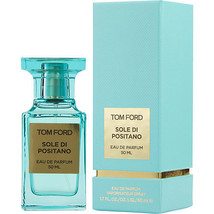 TOM FORD SOLE DI POSITANO by Tom Ford EAU DE PARFUM SPRAY 1.7 OZ - $200.00