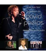 The Best of David Phelps [Audio CD] David Phelps - $5.00