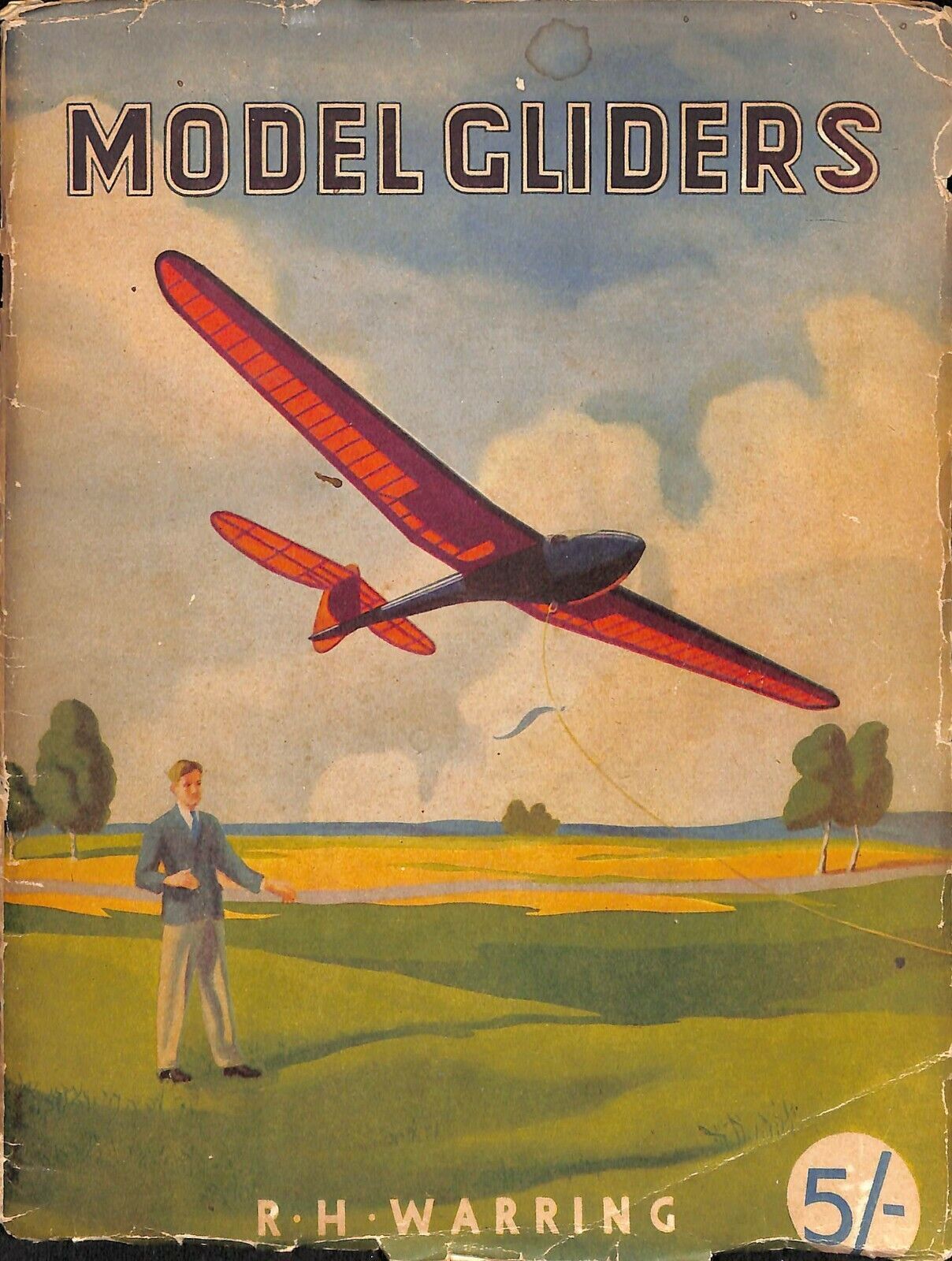 Model Gliders R H Warring Revised 1945 A Complete Course On Model
