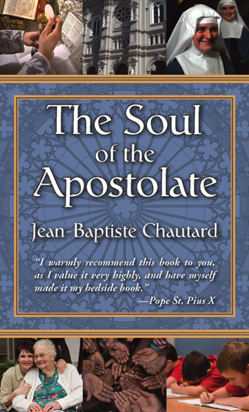 The soul of the apostolate