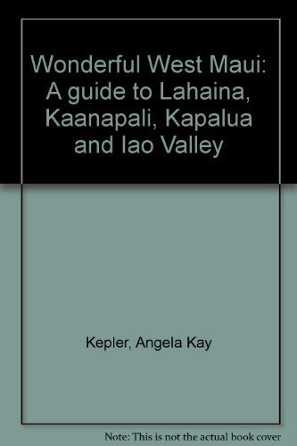 Wonderful West Maui A Guide To Lahaina Kaanapali