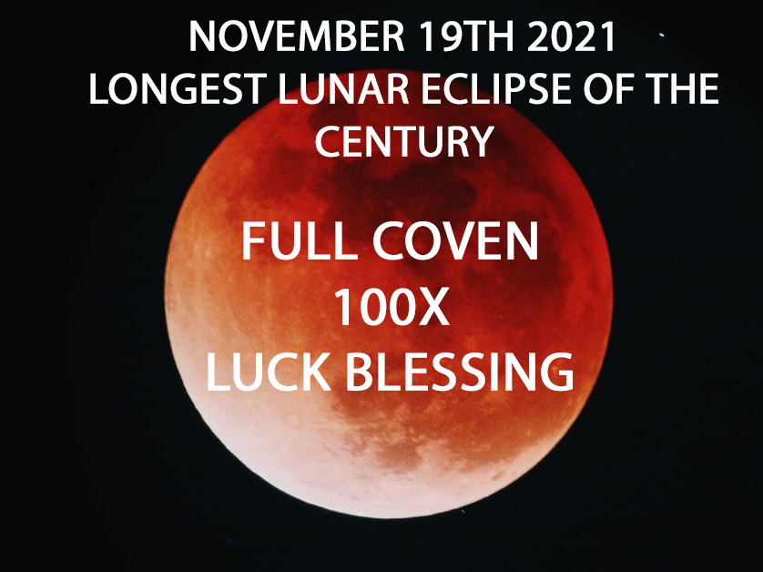 NOV 19TH FROST MOON LUNAR ECLIPSE LUCK COVEN & SCHOLARS BLESSING MAGICK Witch