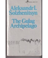 The Gulag Archipelago 1918-1956: An Experiment in Literary Investigation... - $1.97