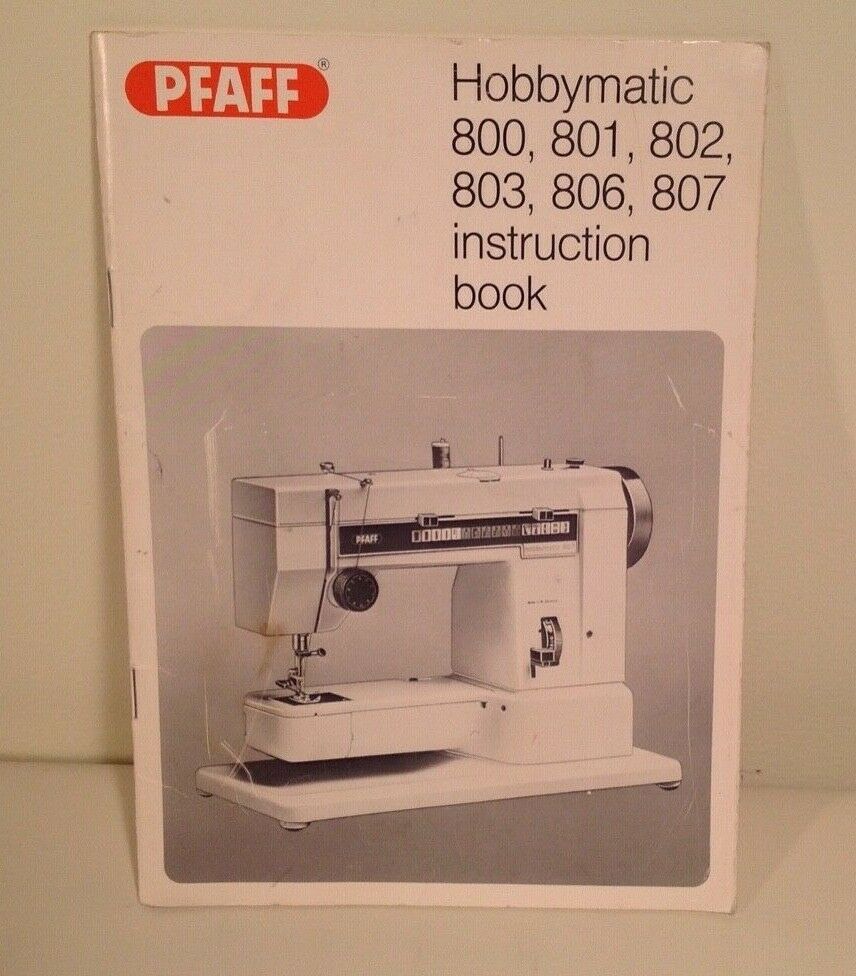 Pfaff Instruction manual800, 801, 802, 803, 806, 807 Sewing Manuals