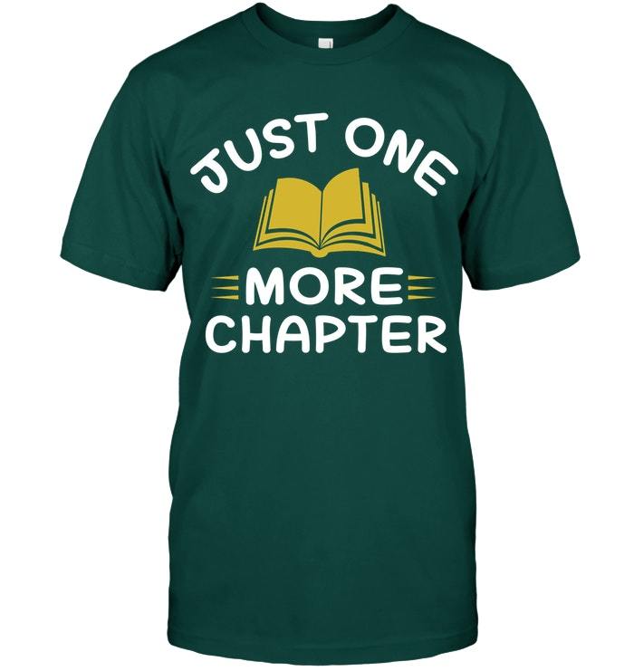 Just One More Chapter Shirt Funny Reading T Shirt Gift Vintage Men Gift