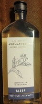 Bath &amp; Body Works Aromatherapy CHAMOMILE BERGAMOT Body Wash and Foam Bat... - $18.81