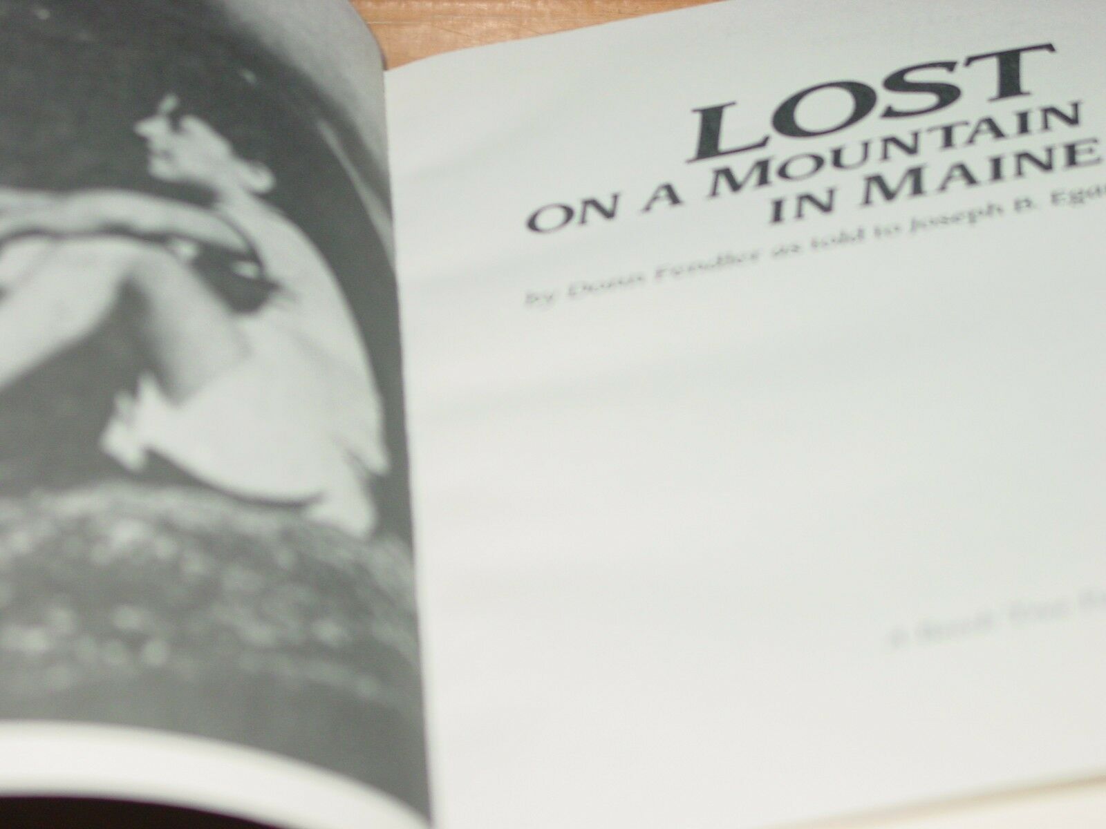 Lost on a Mountain in Maine by Donn Fendler Lost on a Mountain in Maine by Donn Fendler