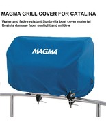 MAGMA GRILL COVER FOR CATALINA Water and Fade Resistant - $93.45