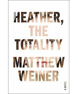 Heather, the Totality Matthew Weiner - $5.99