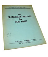 1937 FRANCISCAN MESSAGE For OUR TIMES 4th Congress 3rd Order St Francis ... - $19.99