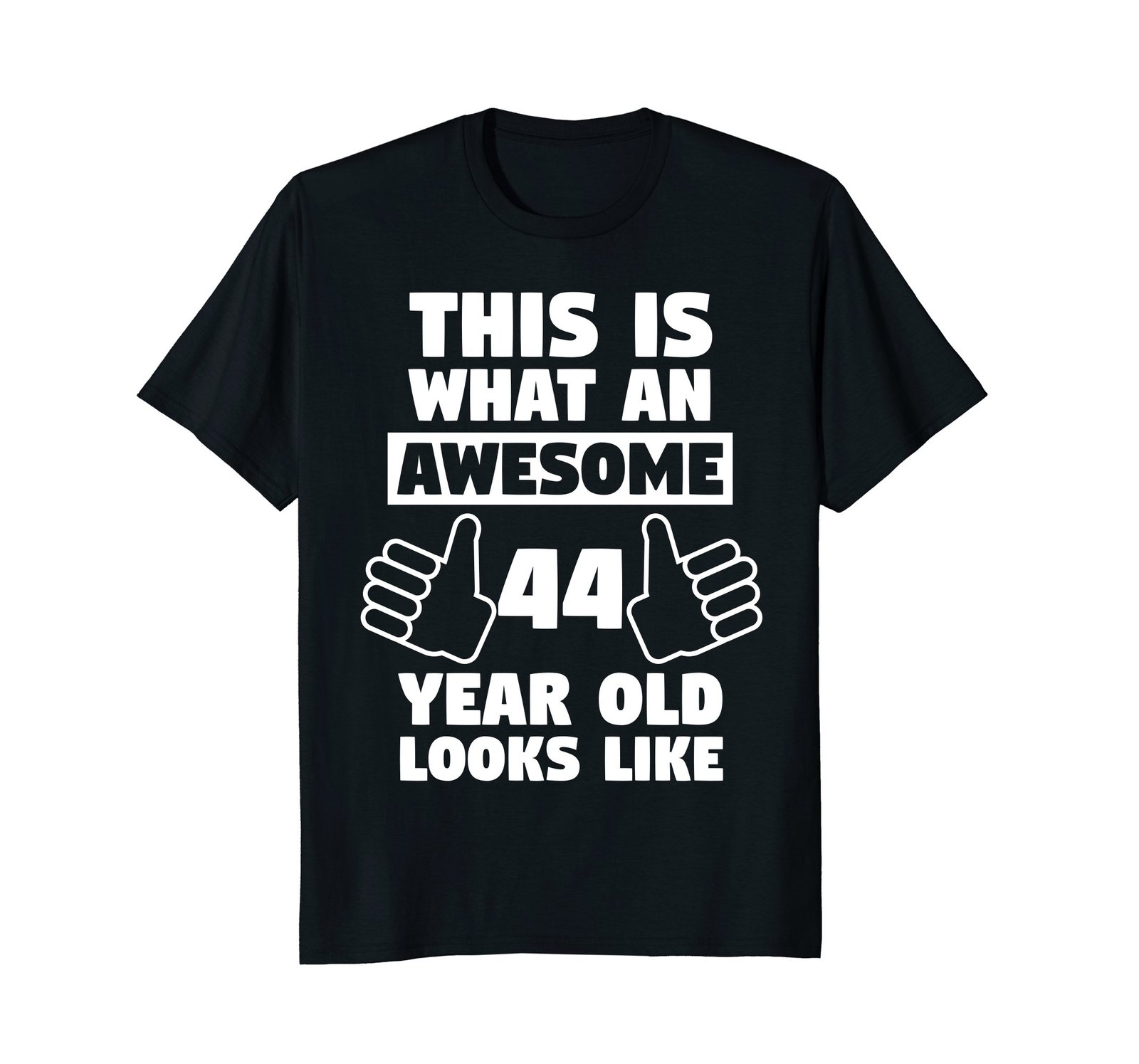 Awesome 44 Year Old Birthday Gift Funny 44th Birthday Shirt - T-Shirts ...