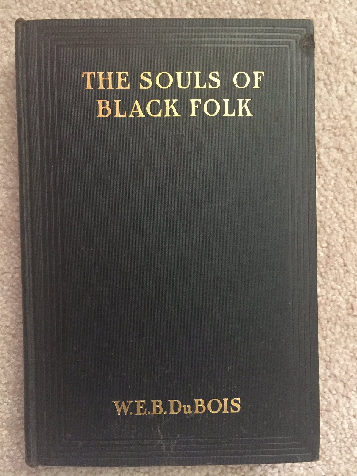 The Souls Of Black Folk, W.E.B. Du Bois 1903 2nd Printing RARE ...