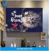 Hummingbird and Dandelion Painting Canvas, Just Breathe Stretch Canvas 2 - $49.99