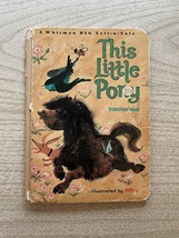 Vintage 1967 This Little Pony - Big Tell-a-Tale Book image 1