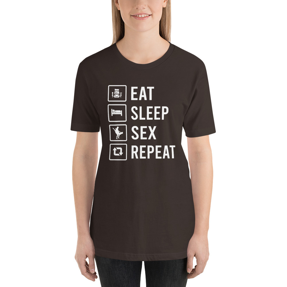 Eat Sleep Sex Repeat Women S T Shirt Tops