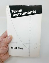 Texas Instruments TI-83 Plus Graphing Calculator Instruction Manual Guid... - $7.95