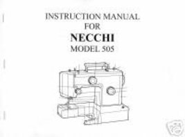 Necchi 505 Manual  Sewing Machine Owner Instruction Hard Copy - $11.99
