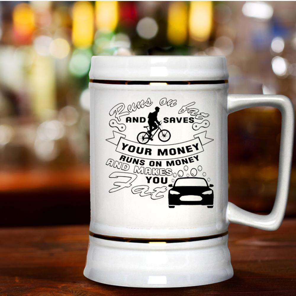 Funny Beer Stein 22oz, Runs On Fat And Saves Your Money Beer Mug Drink Containers & Thermoses