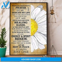 Flower Massage Therapist's Prayer Let Me Rest In Peace Poster Canvas - $49.99