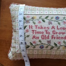 Needlepoint Pillow, It Takes a Long Time to Grow an Old Friend, 123 Creations image 8