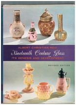 Nineteenth Century Glass: It's Genesis and Development 1967 - $19.00