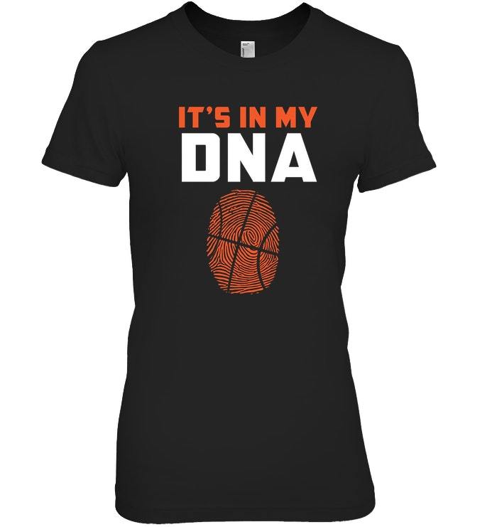Download Its In My DNA Basketball T Shirt - Tops