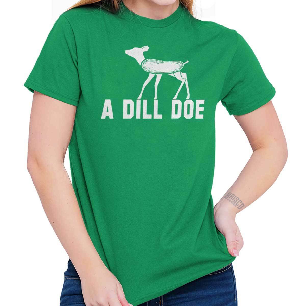 A Dill Doe Deer Pickle Pickled Pun Novelty T Shirt Tee TShirts