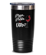 20 oz Tumbler Stainless Steel Insulated  Funny Pizza Pasta &amp; Vino Foodie  - $32.95