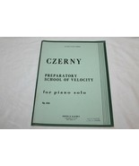 Czerny Preparatory School of Velocity Op 636  for Piano Solo Kalmus Seri... - $7.91